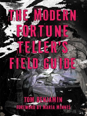 cover image of The Modern Fortune-Teller's Field Guide